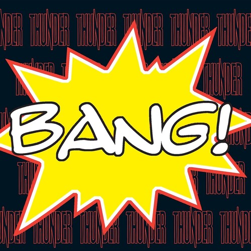 THUNDER - BANG!