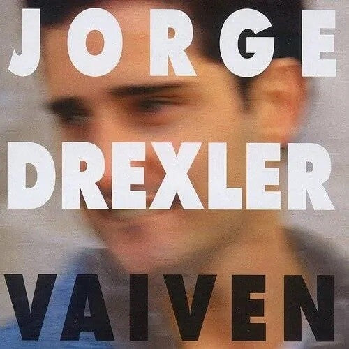 DREXLER,JORGE - VAIVEN