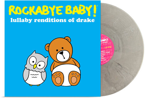 ROCKABYE BABY! - LULLABY RENDITIONS OF DRAKE