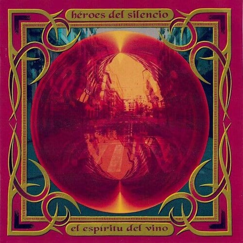 HEROES DE SILENCIO - EL ESPIRITU DEL VINO