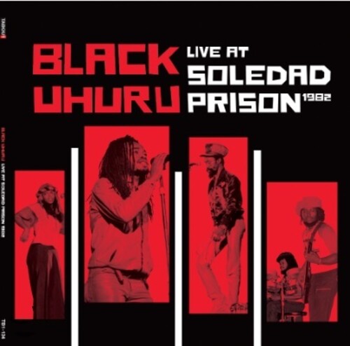 BLACK UHURU - LIVE AT SOLEDAD PRISON 1982
