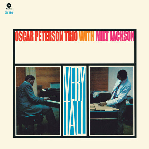 PETERSON,OSCAR TRIO / JACKSON,MILT - VERY TALL