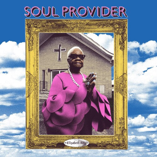 KING,ELIZABETH - SOUL PROVIDER