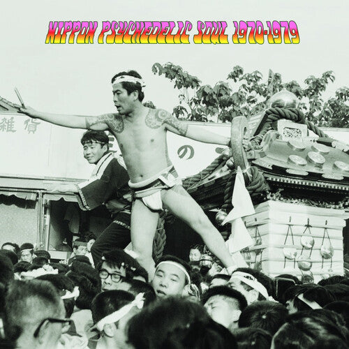 NIPPON PSYCHEDELIC SOUL 1970-1979 / VARIOUS - NIPPON PSYCHEDELIC SOUL 1970-1979 / VARIOUS