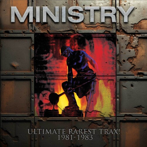 MINISTRY - ULTIMATE RAREST TRAX