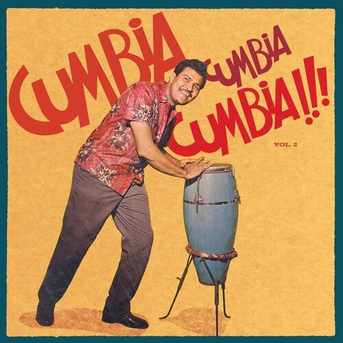 CUMBIA CUMBIA CUMBIA 2 / VARIOUS - CUMBIA CUMBIA CUMBIA 2 / VARIOUS