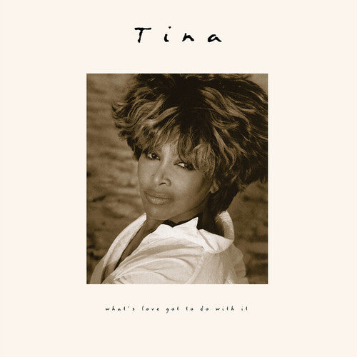 TURNER,TINA - WHAT'S LOVE GOT TO DO WITH IT (30TH ANNIVERSARY)