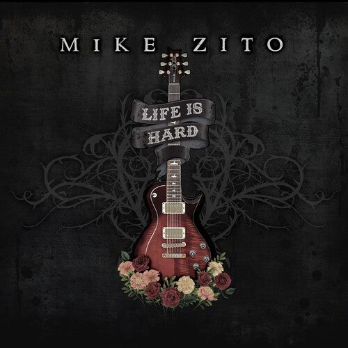 ZITO,MIKE - LIFE IS HARD