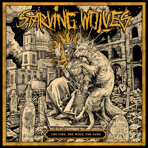 STARVING WOLVES - FIRE, THE WOLF, THE FANG
