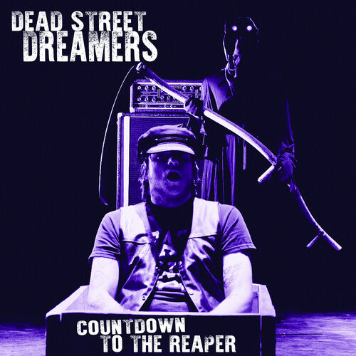 DEAD STREET DREAMERS - COUNTDOWN TO THE REAPER