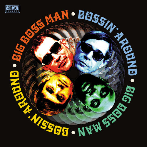BIG BOSS MAN - BOSSIN' AROUND