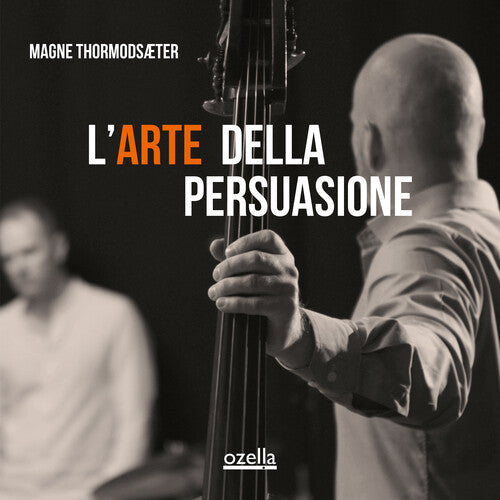 THORMODSAETER,MAGNE - L'ARTE DELLA PERSUASIONE