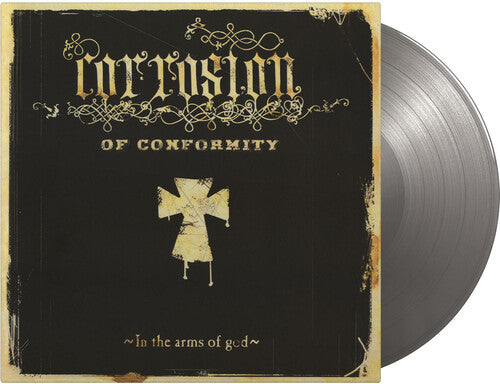 CORROSION OF CONFORMITY - IN THE ARMS OF GOD