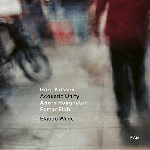 NILSSEN,GARD ACOUSTIC UNITY - ELASTIC WAVE