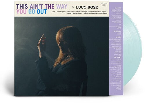 ROSE,LUCY - THIS AIN'T THE WAY YOU GO OUT