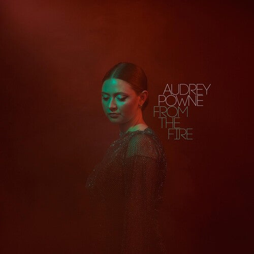 Audrey Powne – From The Fire