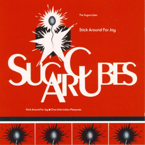 The Sugarcubes – Stick Around For Joy (recut)