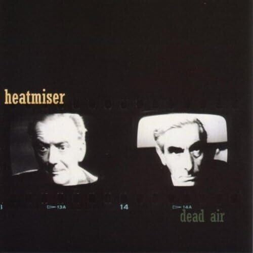 HEATMISER - DEAD AIR