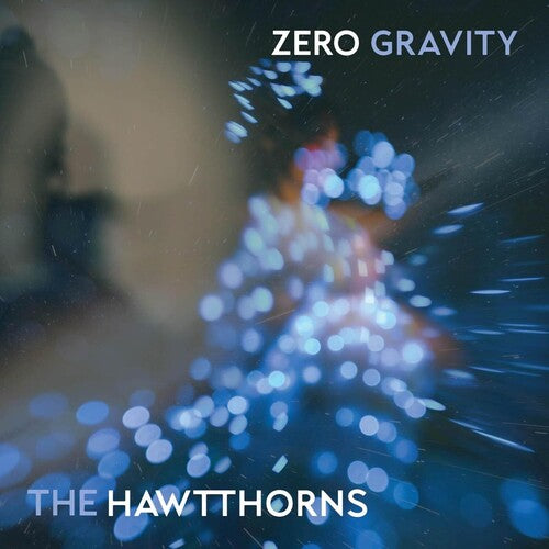 Hawtthorns – Zero Gravity