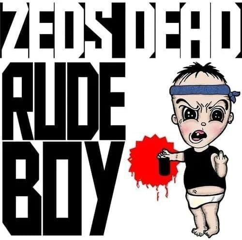 ZEDS DEAD - RUDE BOY