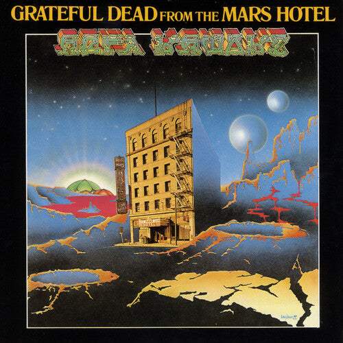 The Grateful Dead – From the Mars Hotel (50th Anniversary Remaster)
