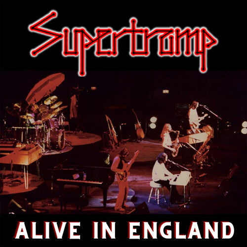SUPERTRAMP - ALIVE IN ENGLAND
