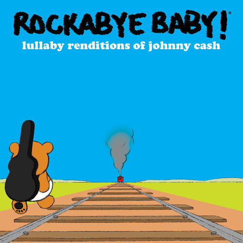 ROCKABYE BABY - LULLABY RENDITIONS OF JOHNNY CASH