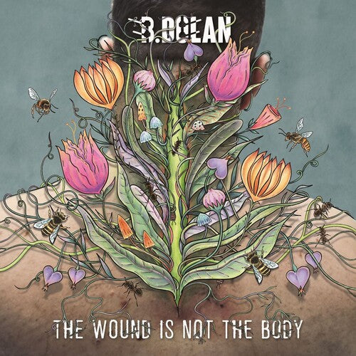 DOLAN,B. - WOUND IS NOT THE BODY
