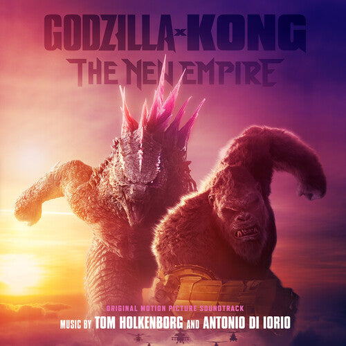 HOLKENBORG,TOM / DI LORIO,ANTONIO - GODZILLA X KONG THE NEW EMPIRE - O.S.T.