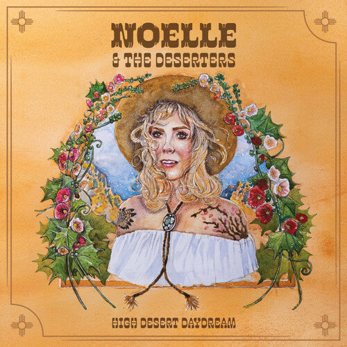 Noelle & the Deserters – High Desert Daydream