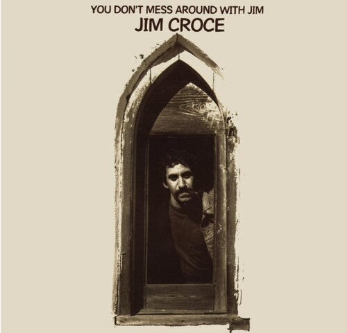 CROCE,JIM - YOU DON'T MESS AROUND WITH JIM (2023 REMIX)