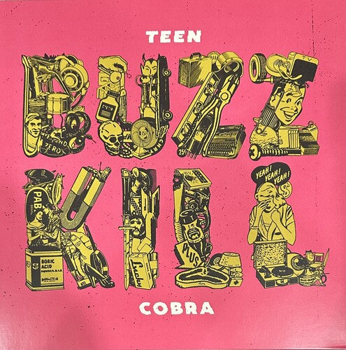 TEEN COBRA - BUZZKILL