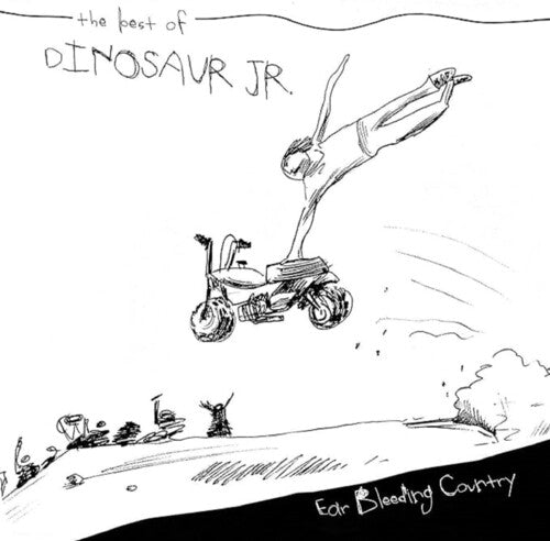 Dinosaur Jr – Ear Bleeding Country: The Best Of Dinosaur Jr.