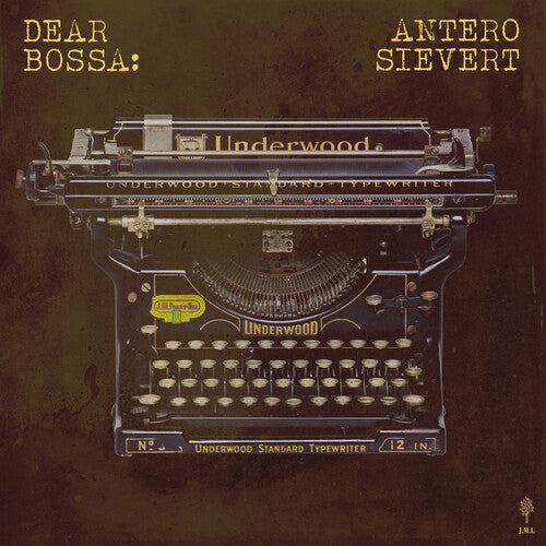 SIEVERT,ANTERO - DEAR BOSSA