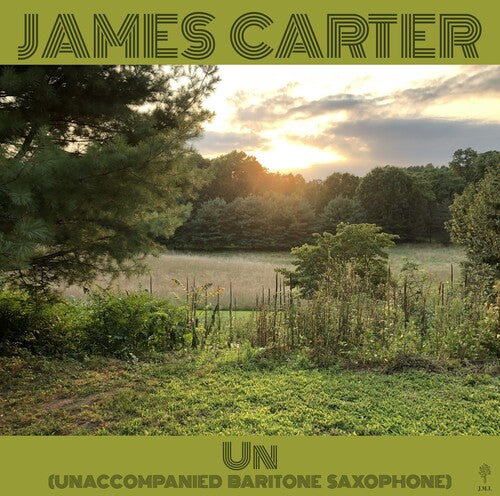 CARTER,JAMES - UN (UNACCOMPANIED BARITONE SAXOPHONE)