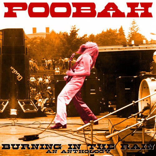 Poobah – Burning In The Rain: An Anthology