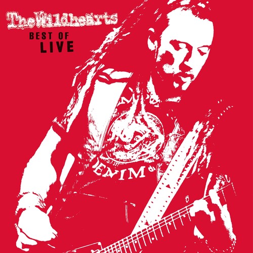WILDHEARTS - BEST OF LIVE