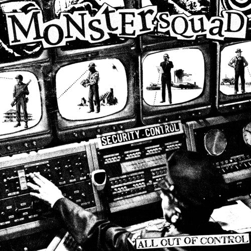 MONSTER SQUAD - ALL OUT OF CONTROL
