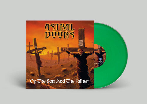 ASTRAL DOORS - OF THE SON & THE FATHER - TRANSPARENT GREEN