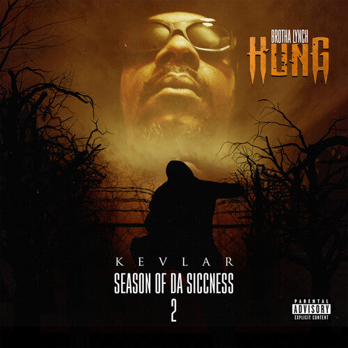 Brotha Lynch Hung – Season Of Da Siccness 2: Kevlar