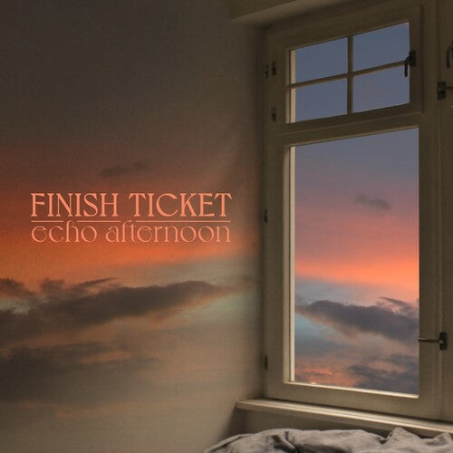 FINISH TICKET - ECHO AFTERNOON