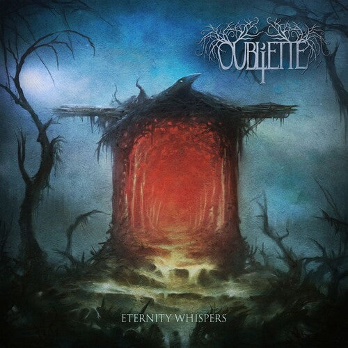 OUBLIETTE - ETERNITY WHISPERS