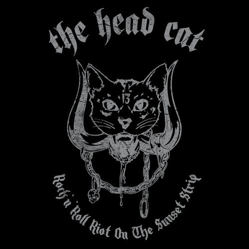HEAD CAT - ROCK N' ROLL RIOT ON THE SUNSET STRIP