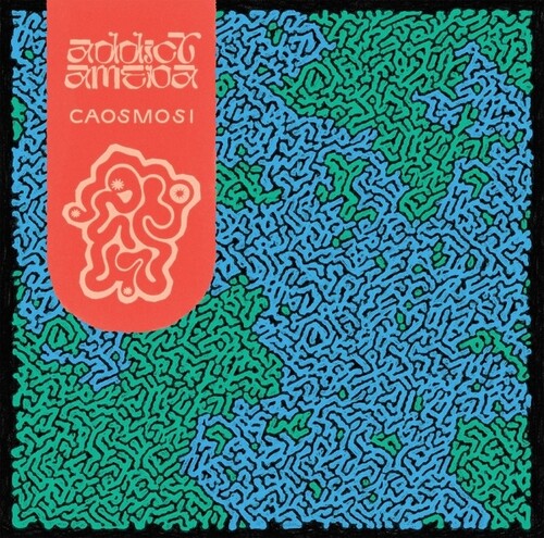 ADDICT AMEBA - CAOSMOSI