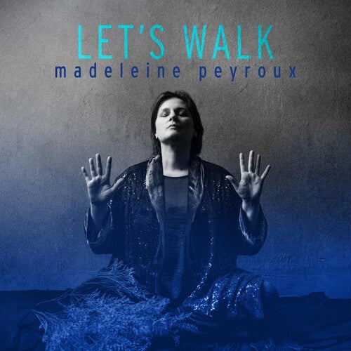 PEYROUX,MADELEINE - LET'S WALK