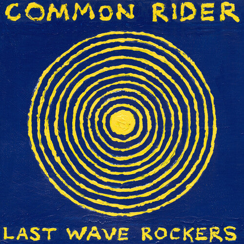 COMMON RIDER - LAST WAVE ROCKERS