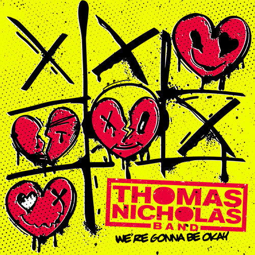 NICHOLAS,THOMAS - WE'RE GONNA BE OKAY