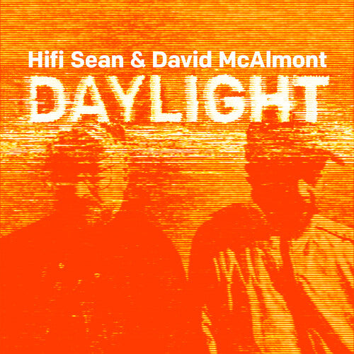 HIFI SEAN / MCALMONT,DAVID - DAYLIGHT