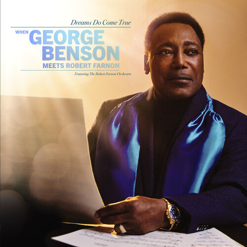 BENSON,GEORGE - DREAMS DO COME TRUE: WHEN GEORGE BENSON MEETS