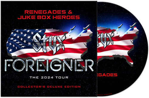 STYX & FOREIGNER - RENEGADES & JUKE BOX HEROES